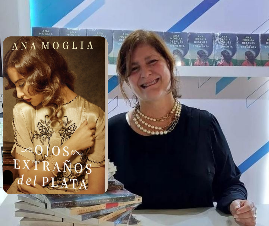 Ana Emilia Moglia: presenta su octavo libro “Ojos Extraños del Plata”