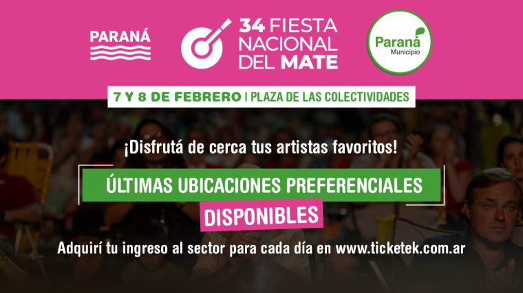 Últimas ubicaciones preferenciales a la venta para la Fiesta Nacional del Mate