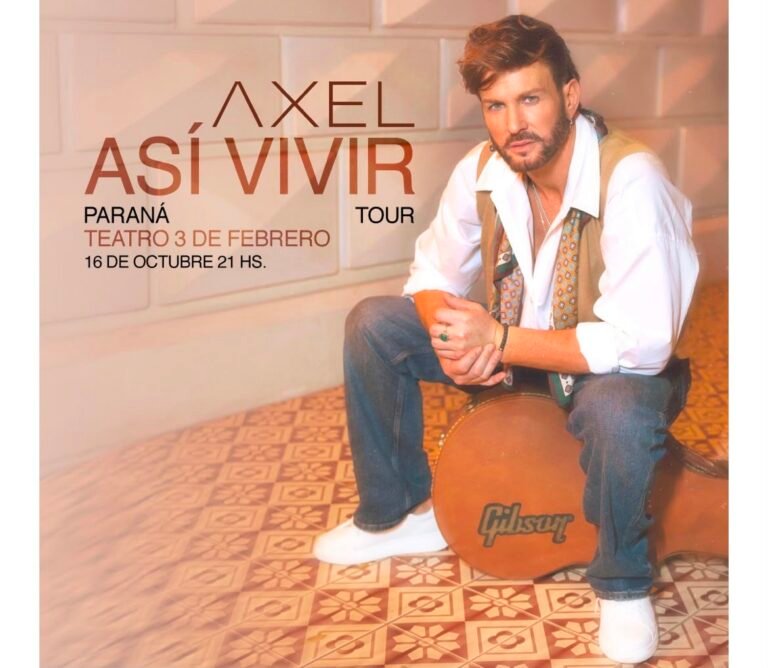AXEL SE PRESENTARÁ EN EL TEATRO 3 DE FEBRERO EL 16 DE OCTUBRE